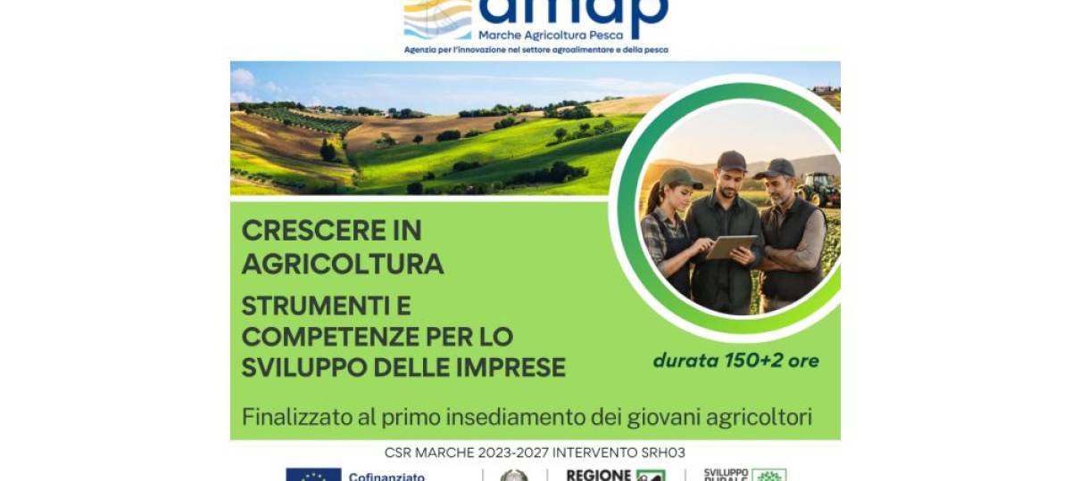 Crescere in Agricoltura: Strumenti e Competenze per lo sviluppo delle Imprese